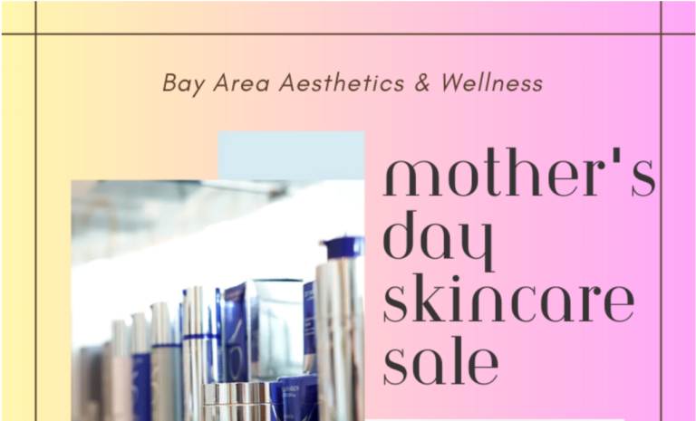 Bay Area Aesthetics & Wellness Mothers Day Sale Featured